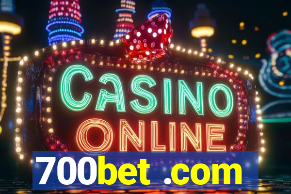 700bet .com